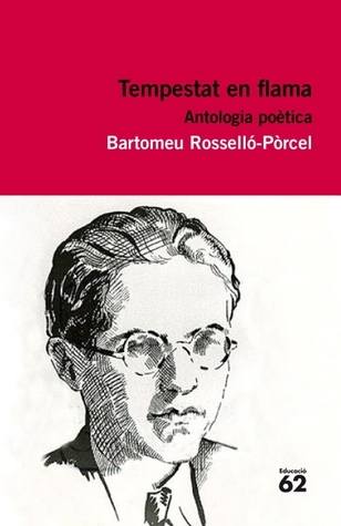 Portada de Tempestat de Flama, de Bartomeu Rosselló-Pòrcel