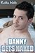 Danny Gets Naked (Nude Picture Book with Hard Cock Photos)