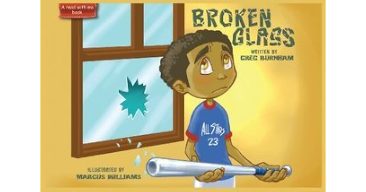 Broken Glass (A read with me book) by Greg Burnham