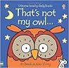 That's Not My Owl...