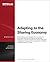 Adapting to the Sharing Economy - Journal Article