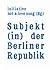 Subjekt (in) der Berliner R...