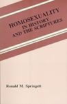 Homosexuality in History & the Scriptures Homosexuality in History & the Scriptures
