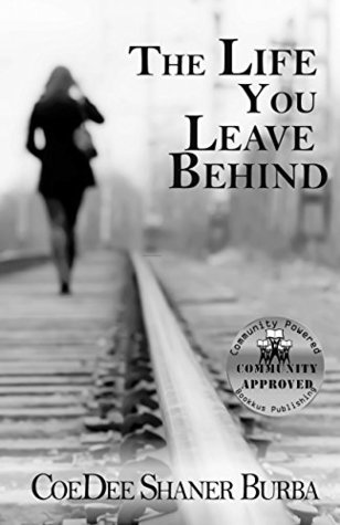 The Life you Leave Behind