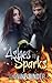 Ashes to Sparks