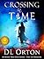 Crossing in Time (Between T...