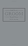 Stuff Every Groom Should Know (Stuff You Should Know)