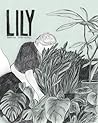 Lily by Martha Verschaffel Lily by Martha Verschaffel