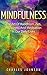 Mindfulness: The Art Of Bud...