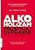 Alkoholizam - prijetnja i oporavak by Robert Torre