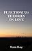 Functioning Theories on Love
