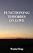 Functioning Theories on Love