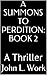 A SUMMONS TO PERDITION by John L. Work