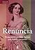 Renúncia (Série Romances de Emmanuel) (Portuguese Edition)