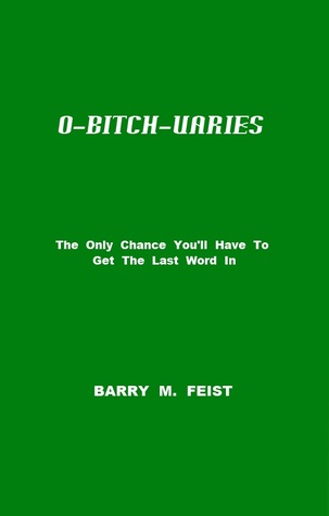 O-Bitch-Uaries