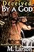 Deceived by a God
