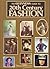 The Guinness Guide to 20th Century Fashion