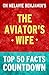 The Aviator's Wife: Top 50 Facts Countdown