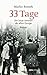 33 Tage: Der letzte Sommer des alten Europa (German Edition)