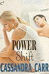 Power Shift by Cassandra Carr