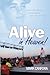 Alive in Heaven!: A Real Li...