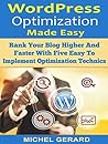 WordPress Optimization Made Easy by Michel Gerard