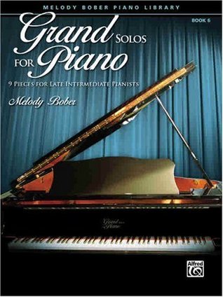 Grand Solos for Piano, Book 6: 9 Pieces for Late Intermediate Piano (Kindle Edition)