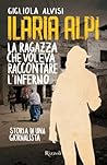 Ilaria Alpi. La r...