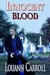 Innocent Blood by Louann Carroll