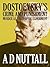 Dostoevsky's Crime and Punishment by A.D. Nuttall