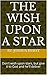 The Wish Upon A Star: Don't...