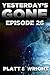 Yesterday's Gone: Episode 26