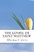 The Gospel of Saint Matthew...