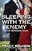Sleeping with the Enemy (Ou...