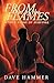 From Out of the Flames by Dave Hammer