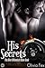 His Secrets by Olivia Fex His Secrets by Olivia Fex