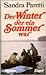 Der Winter, der ein Sommer war
