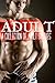 Adult: A Collection of Adult Stories