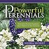 Powerful Perennials: Enduring Flower Gardens that Thrive in Any Climate