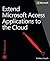 Extend Microsoft Access Applications to the Cloud by Andrew Couch