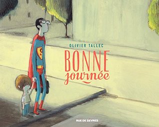 Bonne journée (Hors collection) (French Edition)