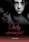 Cindy, Where Are You?