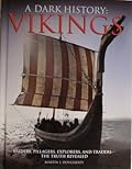 A Dark History: Vikings