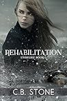 Rehabilitation by C.B. Stone