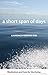 A Short Span of Days: Meditation and Care for the Dying