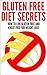 Gluten Free Diet Secrets: H...
