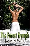 The Forest Nymph by Jasmin Wild