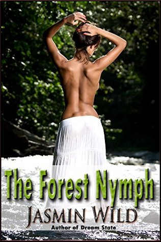The Forest Nymph (Kindle Edition)