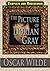The Picture Of Dorian Gray Complete And Uncensored