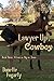 Lawyer Up, Cowboy (A Love a...